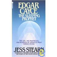 Edgar Cayce The Sleeping Prophet