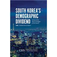 South Korea's Demographic Dividend Echoes of the Past or Prologue to the Future?