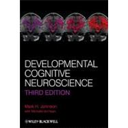 Developmental Cognitive Neuroscience, 3rd Edition