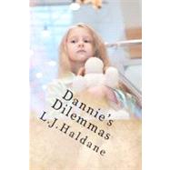 Dannie's Dilemmas