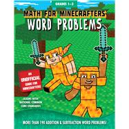Math for Minecrafters Word Problems, Grades 1-2