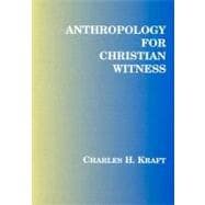 Anthropology for Christian Witness