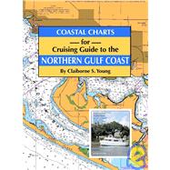 Coastal Charts for Cruising Guide to Northern Gulf Coast