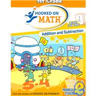 Hooked on First-Grade : Basic Addition and Subtraction - Premium Edition
