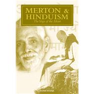 Merton & Hinduism The Yoga of the Heart