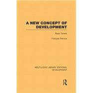 A New Concept of Development: Basic Tenets