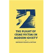 The Plight of Crime Victims in Modern Society