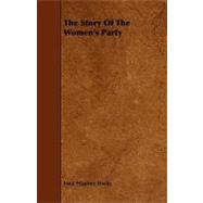 The Story of the Women's Party