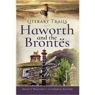 Haworth and the Brontës