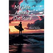 My Life Among The Stars