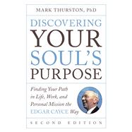 Discovering Your Soul's Purpose