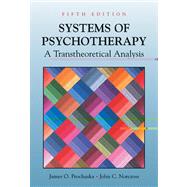 Systems of Psychotherapy A Transtheoretical Analysis