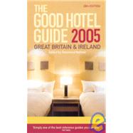 Good Hotel Guide - 2005 : Great Britain and Ireland,9781586420857 Good Hotel Guide - 2005 : Great Britain and Ireland,9781586420857