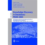 Knowledge Discovery in Databases - PKDD 2003 : 7th European Conference on Principles and Practice of Knowledge Discovery in Databases, Cavtat-Dubrovnik, Croatia, September 2003 - Proceedings