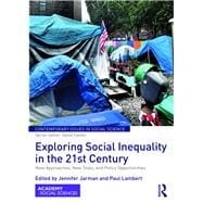 Exploring Social Inequality in the Twenty-First Century