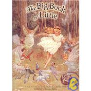 The Big Book of Little A Classic Illustrated Edition