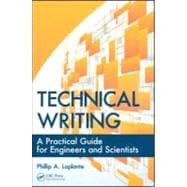 Technical Writing: A Practical Guide for Engineers and Scientists