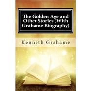 The Golden Age and Other Stories