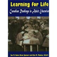 Learning for Life Vol. 1 : Canadian Readings in Adult Education