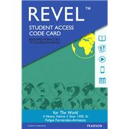 Revel for The World A History, Volume 2 -- Access Card