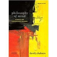 Philosophy of Mind Classical and Contemporary Readings