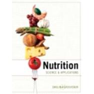 Nutrition: Science and Applications, 1st Edition