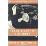The Crisis of the Old Order