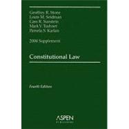 Constitutional Law : 2004 Supplement