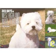 365 Days of West Highland White Terriers 2006 Calendar