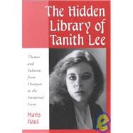 The Hidden Library of Tanith Lee