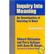 Inquiry into Meaning: An Investigation of Learning to Read