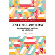 Deysi, Gender, and Violence