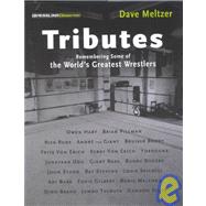 Wrestling Observer's Tributes : Remebering the Legends of Wrestlers