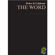 Dolce and Gabbana the Word