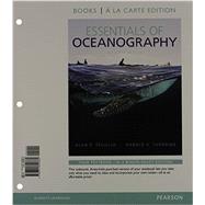 Essentials of Oceanography, Books a la Carte Edition