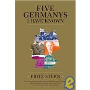 Five Germanys I Have Known
