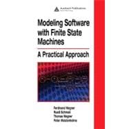 Modeling Software with Finite State Machines: A Practical Approach
