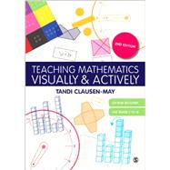 Teaching Mathematics Visually & Actively