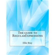 The Guide to Regularexpressions