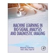 Machine Learning in Bio-signal Analysis and Diagnostic Imaging