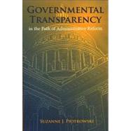 Governmental Transparency in the Path of Adminstrative Reform