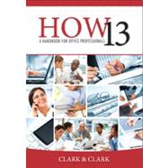 HOW 13 A Handbook for Office Professionals