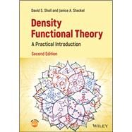 Density Functional Theory A Practical Introduction