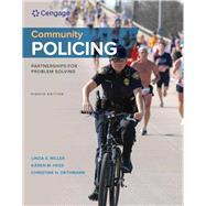 MindTap: Community Policing: Partnerships for Problem Solving