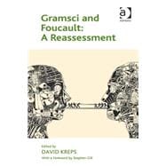 Gramsci and Foucault: A Reassessment