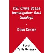 CSI: Crime Scene Investigation: Dark Sundays