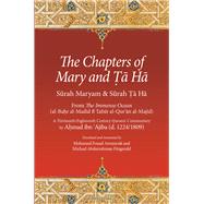 The Chapters of Mary and Ta Ha From The Immense Ocean (al-Bahr al-Madid fi Tafsir al-Qur'an al-Majid)