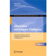 Information and Business Intelligence: International Conference, IBI 2011, Chongqing, China, December 23-25, 2011, Proceedings