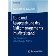 Rolle und Ausgestaltung des Risikomanagements im Mittelstand