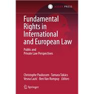 Fundamental Rights in International and European Law
